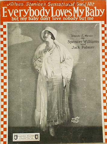 Everybody Loves My Baby (But My Baby Don’t Love Nobody But Me) - 1924